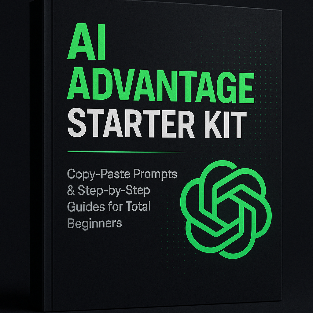AI Advantage Starter Kit (for Busy Beginners)