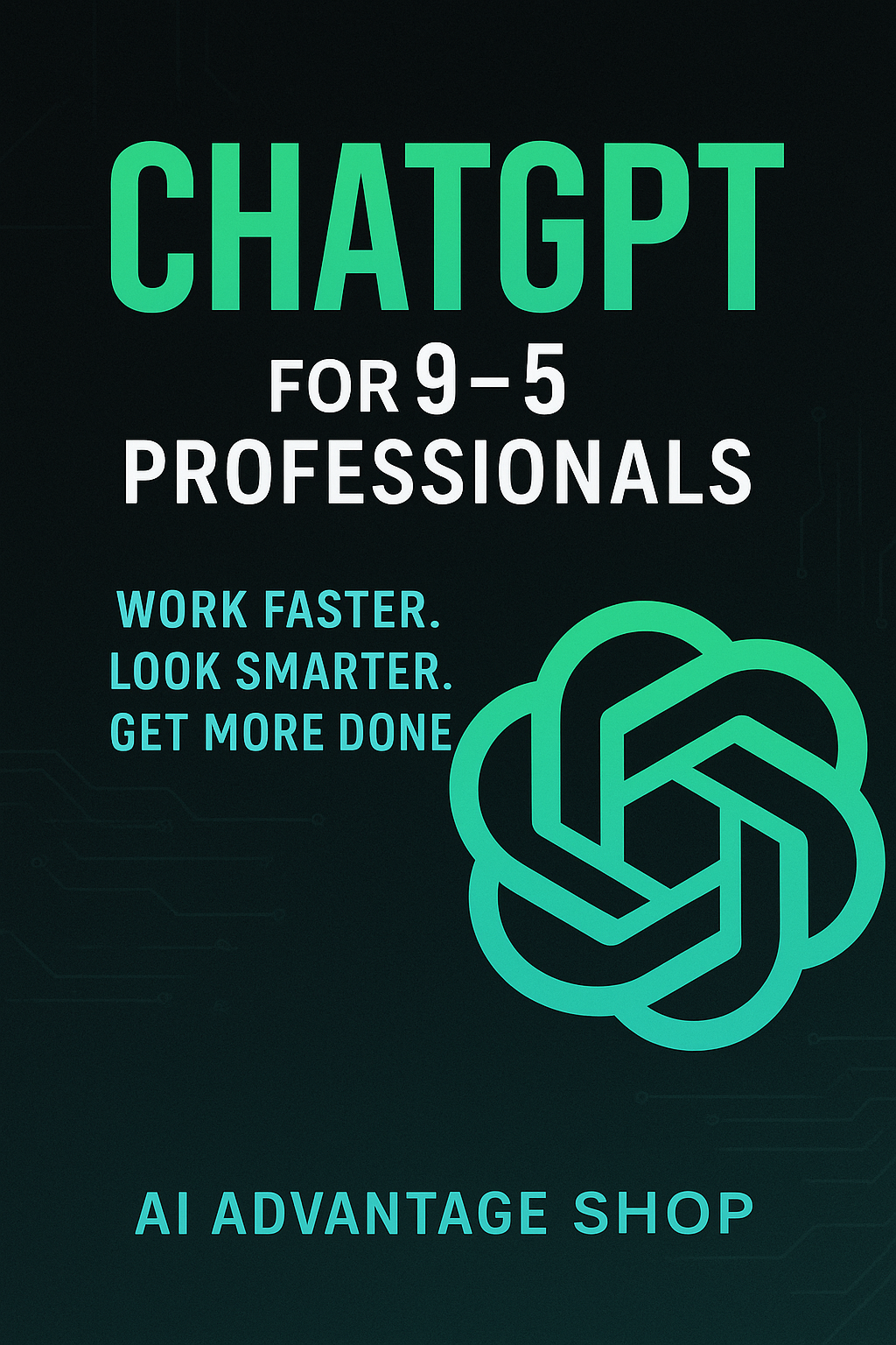 ChatGPT for 9–5 Professionals